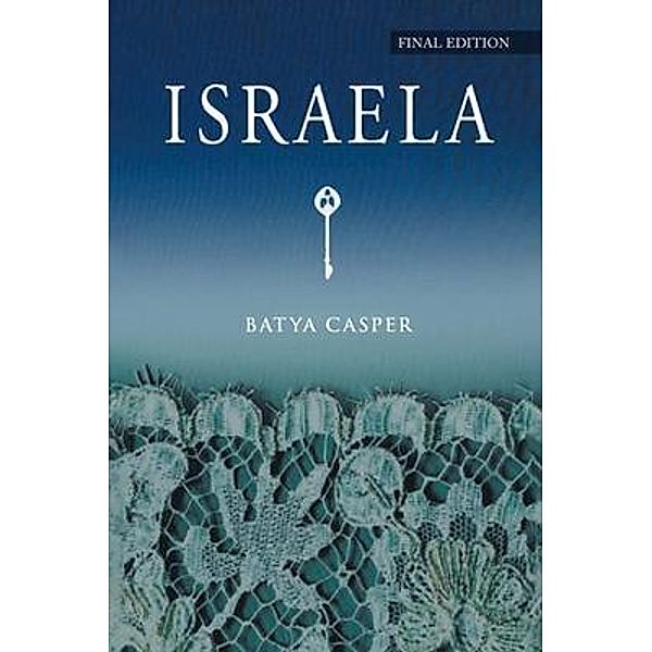 Israela, Batya Casper