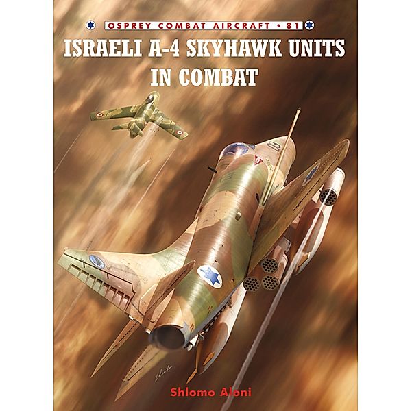 Israeli A-4 Skyhawk Units in Combat, Shlomo Aloni