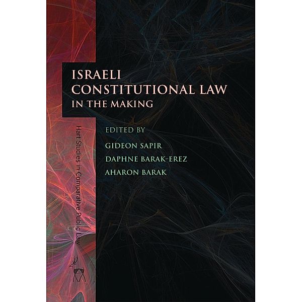 Israeli Constitutional Law in the Making