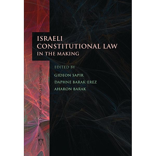 Israeli Constitutional Law in the Making