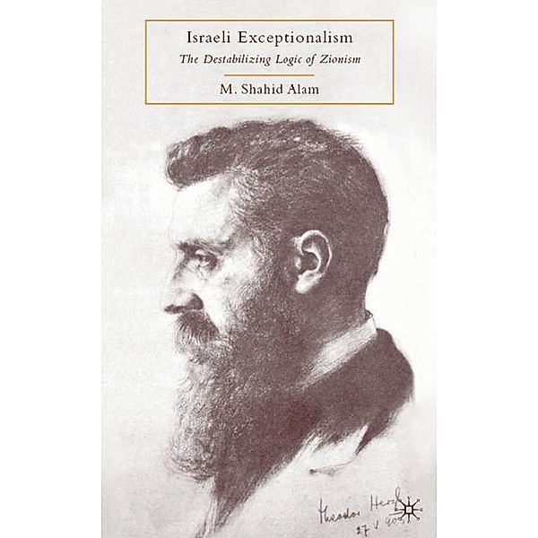 Israeli Exceptionalism, M. Shahid Alam