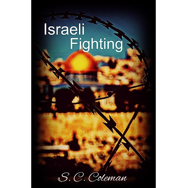 Israeli Fighting, S. C. Coleman