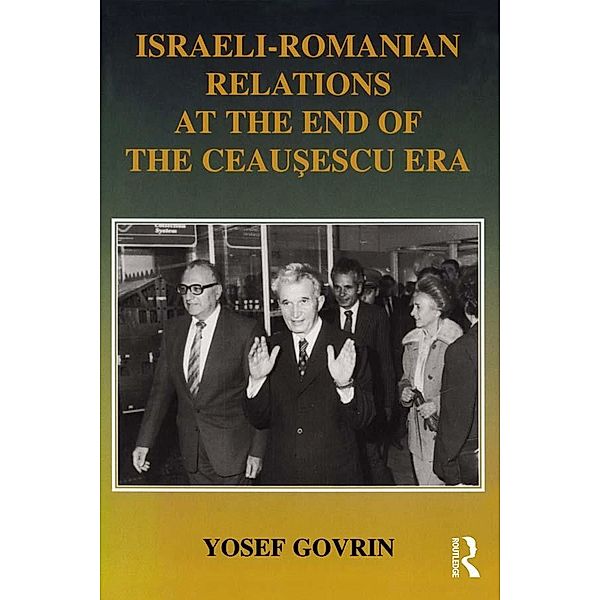Israeli-Romanian Relations at the End of the Ceausescu Era, Yosef Govrin