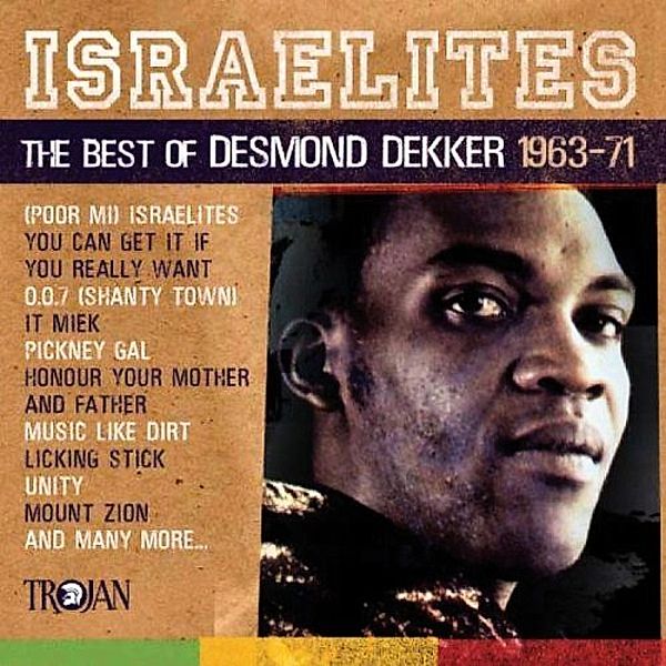 Israelites: The Best Of Desmond Dekker, Desmond Dekker