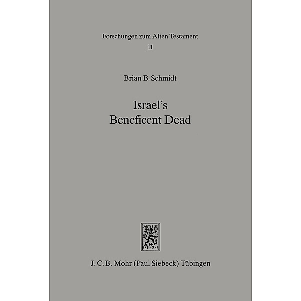 Israel's Beneficent Dead, Brian B. Schmidt