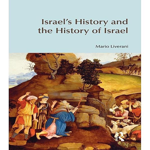 Israel's History and the History of Israel, Mario Liverani