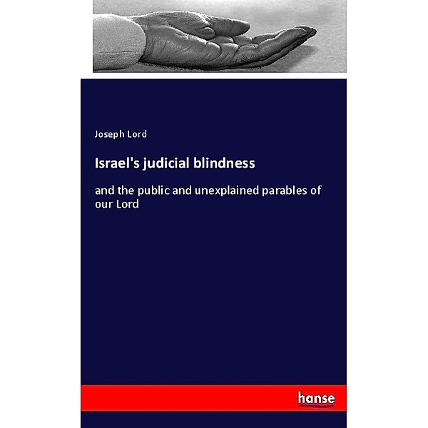 Israel's judicial blindness, Joseph Lord