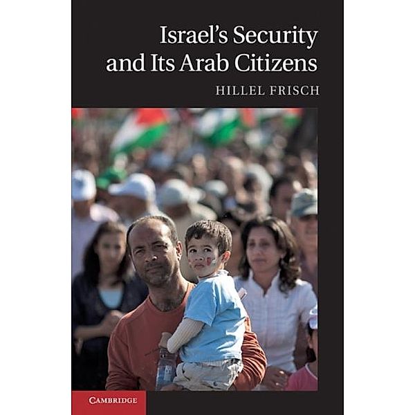 Israel's Security and Its Arab Citizens, Hillel Frisch