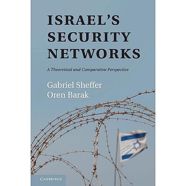 Israel's Security Networks, Gabriel Sheffer