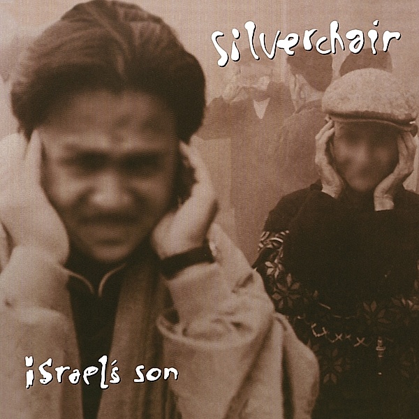 Israel'S Son, Silverchair