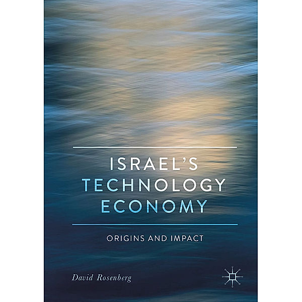 Israel's Technology Economy, David Rosenberg