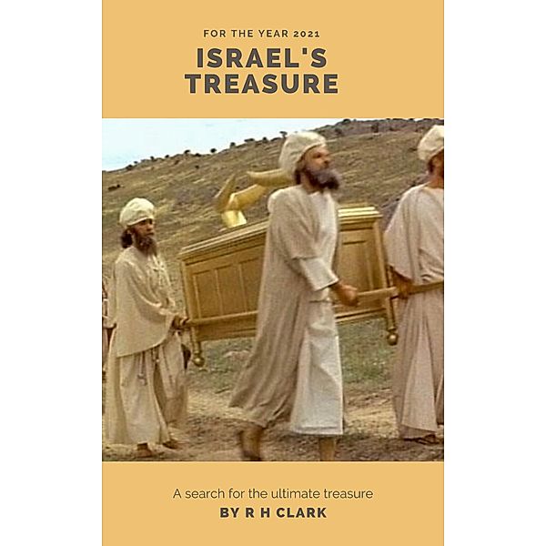 Israels Treasure, R H Clark