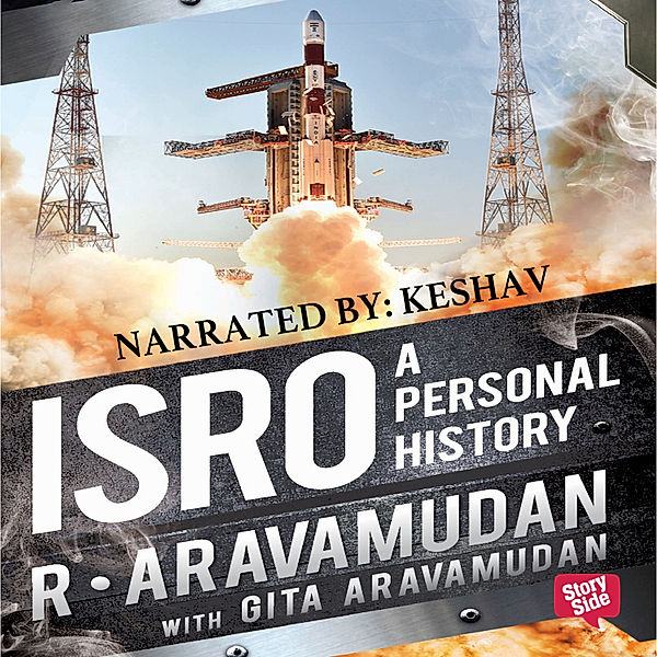 ISRO - A Personal History, Gita Aravamudan, R. Aravamudan