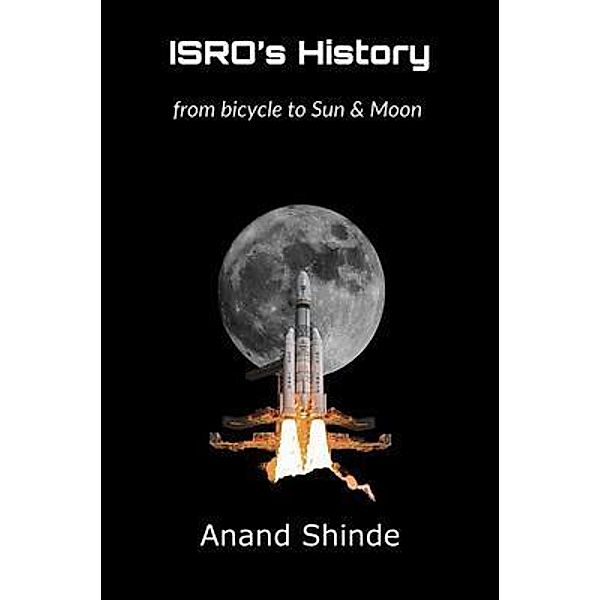 ISRO's History, Anand Shinde