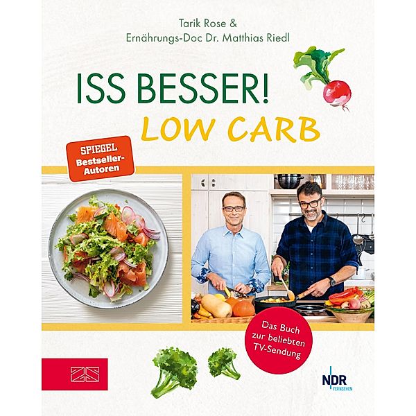 Iss besser! LOW CARB, Tarik Rose, Matthias Riedl