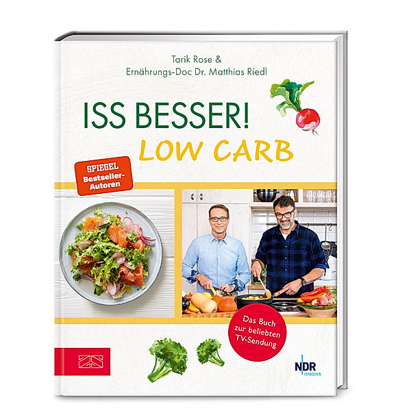 Iss besser! LOW CARB, Tarik Rose, Matthias Riedl