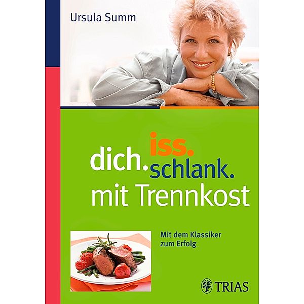 iss.dich.schlank., Ursula Summ