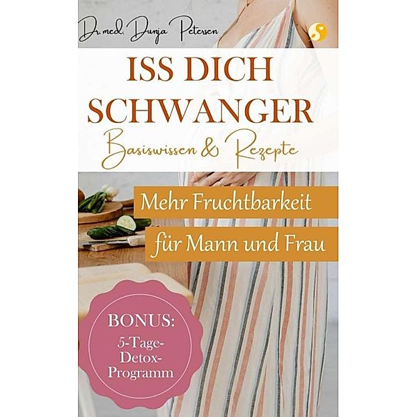 Iss dich schwanger., Dunja Petersen