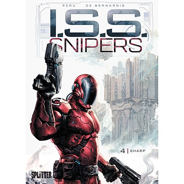 ISS Snipers. Band 4 / ISS Snipers Bd.4, Olivier Peru