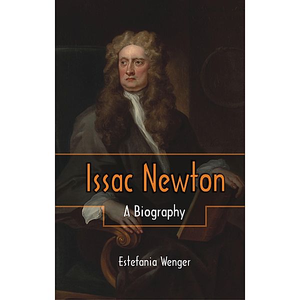 Issac Newton, Estefania Wenger