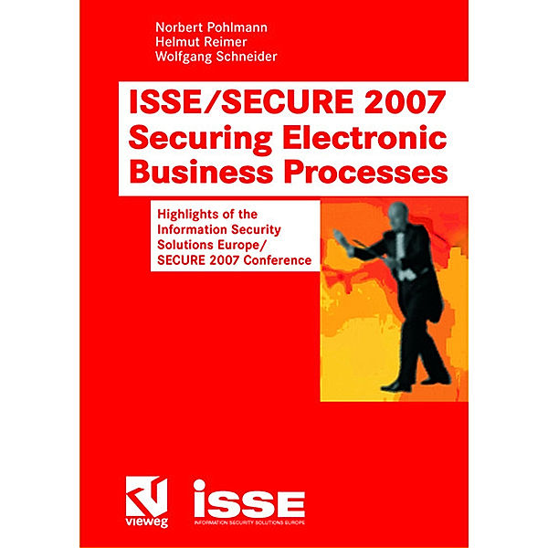 ISSE/SECURE 2007 Securing Electronic Business Processes