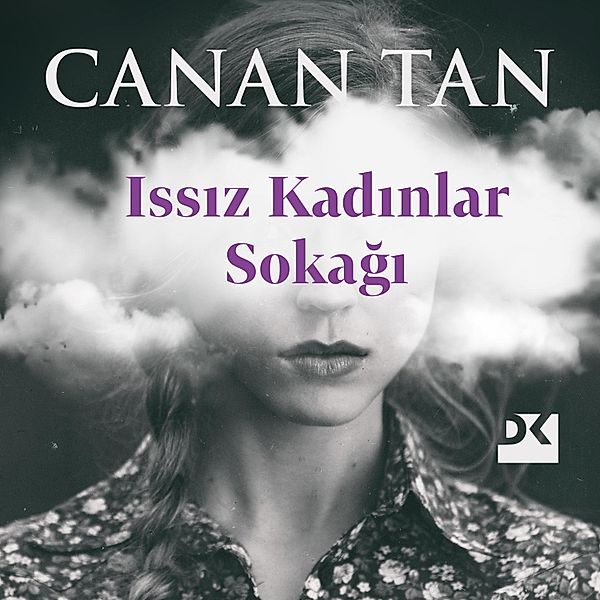 Issiz Kadinlar Sokagi, Canan Tan