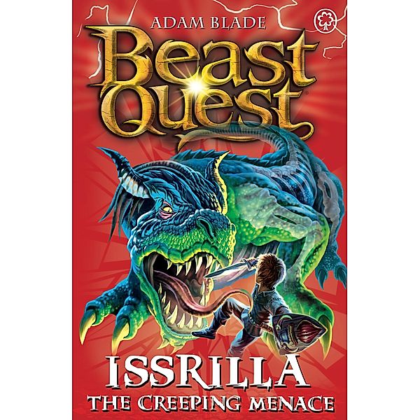 Issrilla the Creeping Menace / Beast Quest Bd.69, Adam Blade