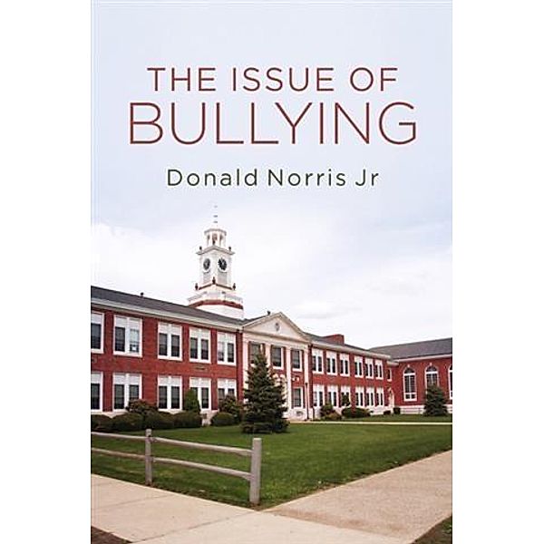 Issue of Bullying, Donald Norris Jr
