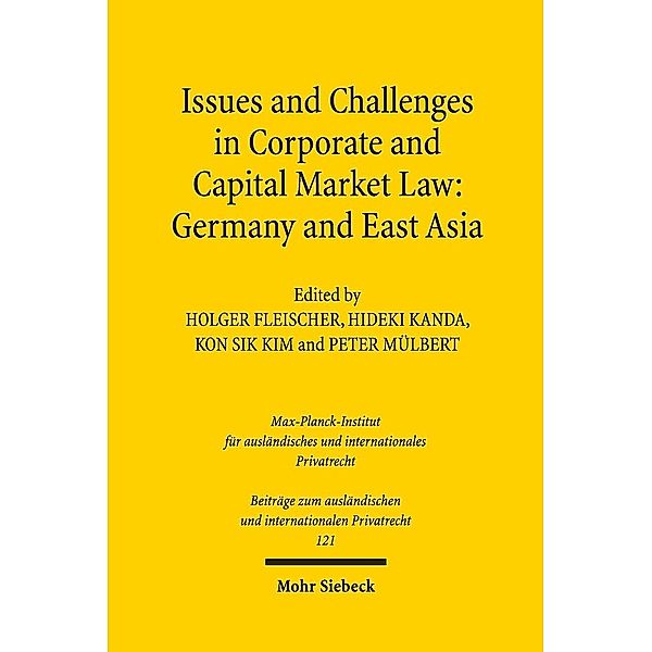 Issues and Challenges in Corporate and Capital Market Law: Germany and East Asia