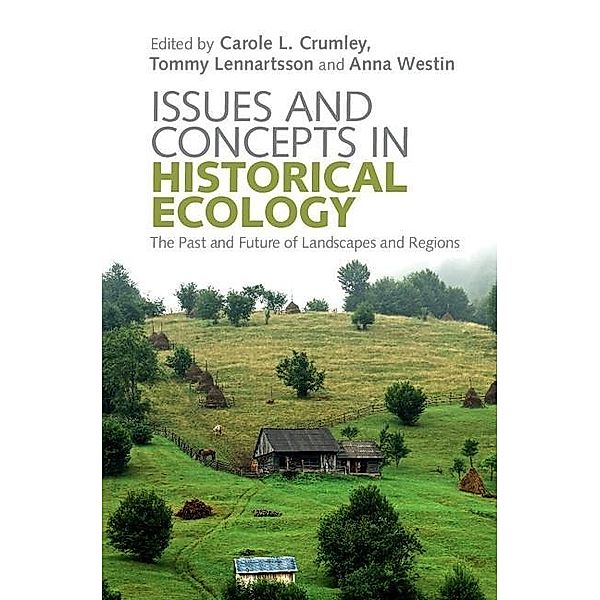 Issues and Concepts in Historical Ecology