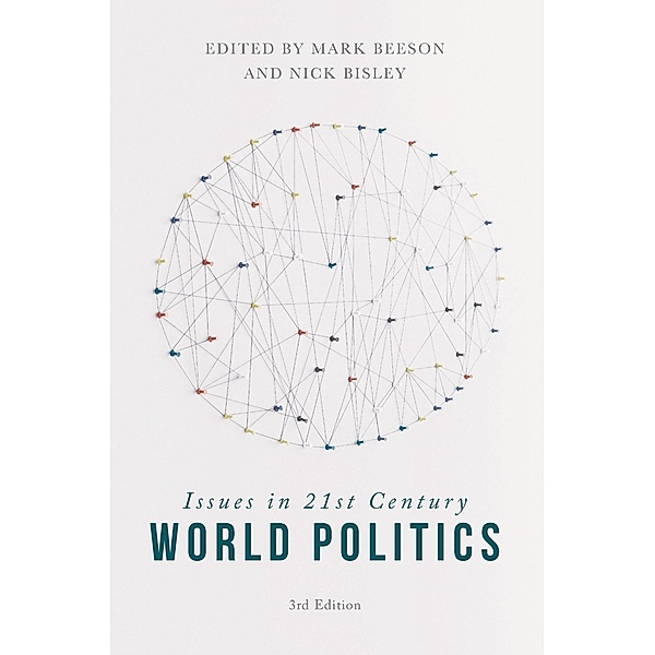 Issues in 21st Century World Politics, Mark Beeson, Nick Bisley