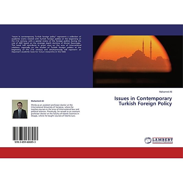 Issues in Contemporary Turkish Foreign Policy, Muhamed Ali