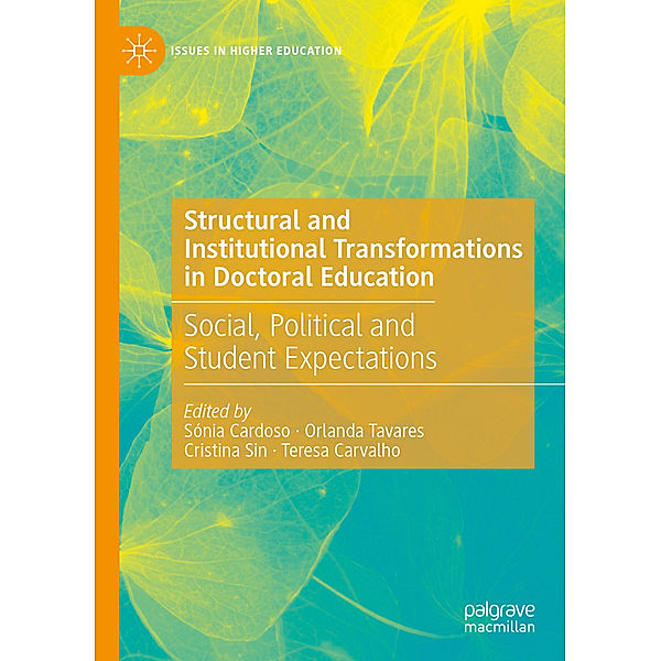 Issues in Higher Education / Structural and Institutional Transformations in Doctoral Education