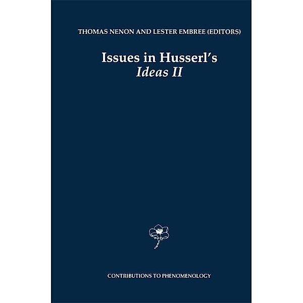 Issues in Husserl's Ideas II / Contributions to Phenomenology Bd.24