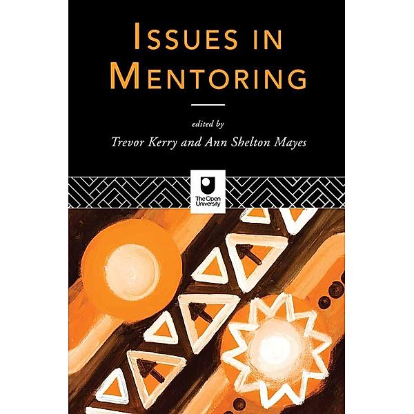 Issues in Mentoring, Trevor Kerry, Ann Shelton Mayes