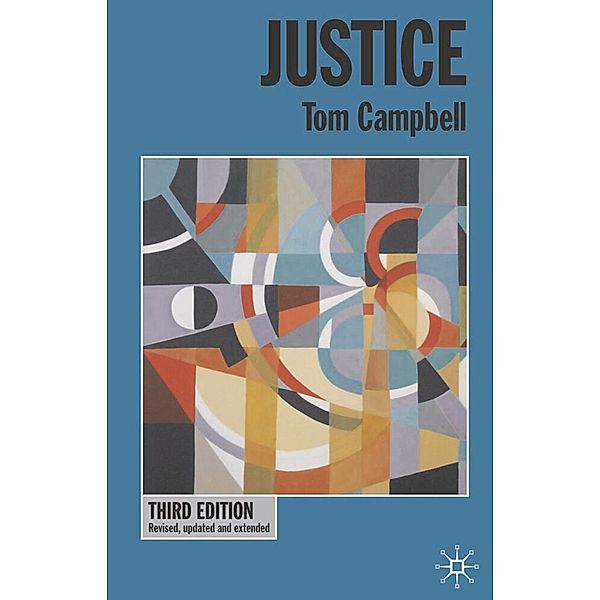 Issues in Political Theory / Justice, Tom D. Campbell