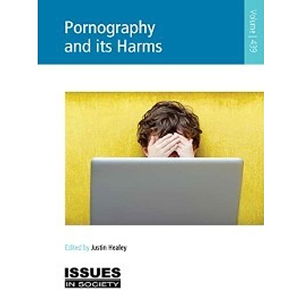 Issues in Society: Pornography and its Harms