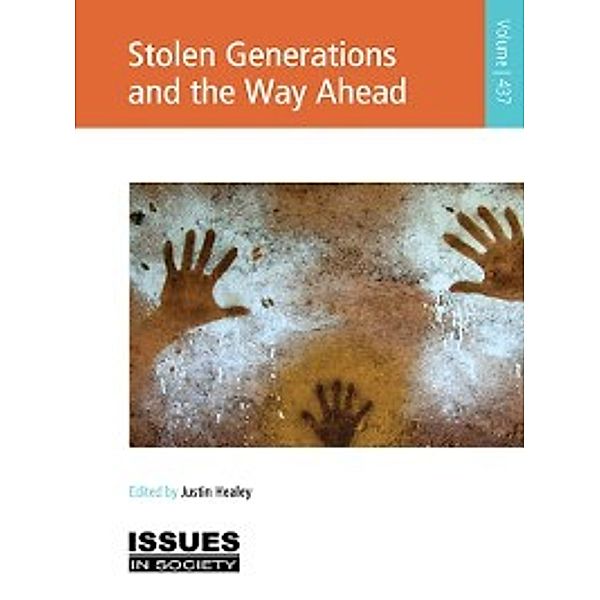 Issues in Society: Stolen Generations and the Way Ahead