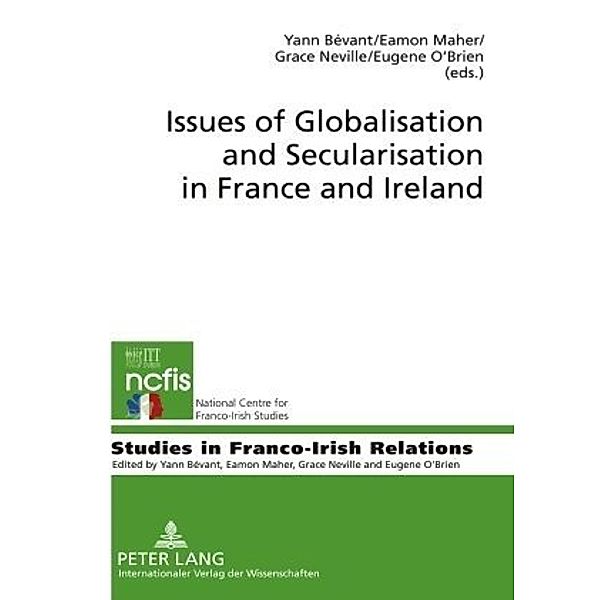 Issues of Globalisation and Secularisation in France and Ireland