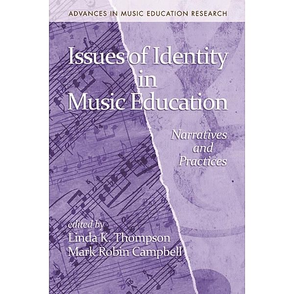 Issues of Identity in Music Education / Advances in Music Education Research