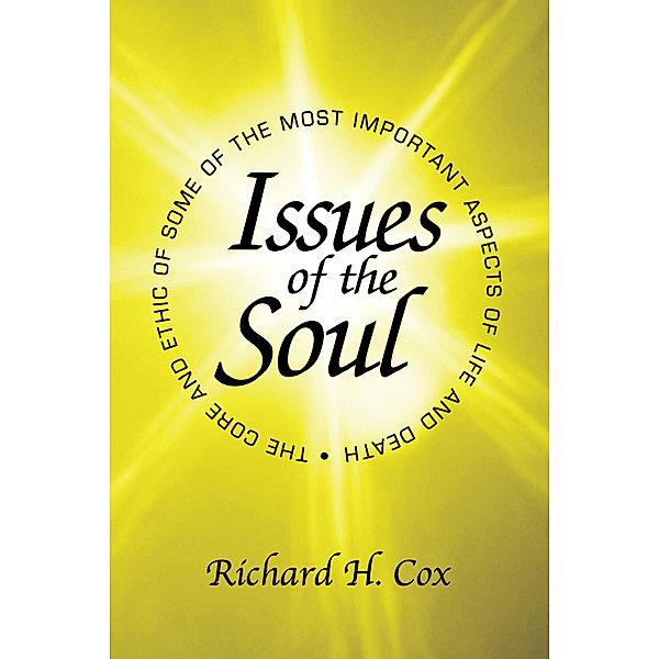 Issues of the Soul, Richard H. Cox