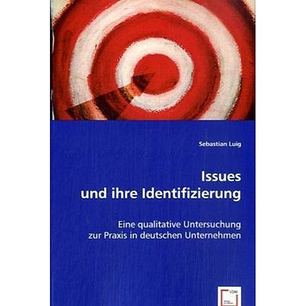 Issues und ihre Identifizierung, Sebastian Luig