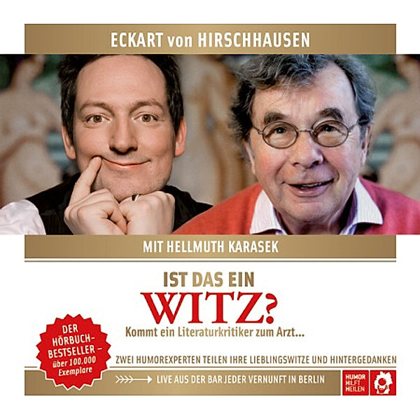 Ist das ein Witz?, Live-Mitschnitt, Eckart von Hirschhausen, Hellmuth Karasek