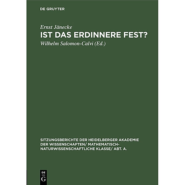 Ist das Erdinnere fest?, Ernst Jänecke