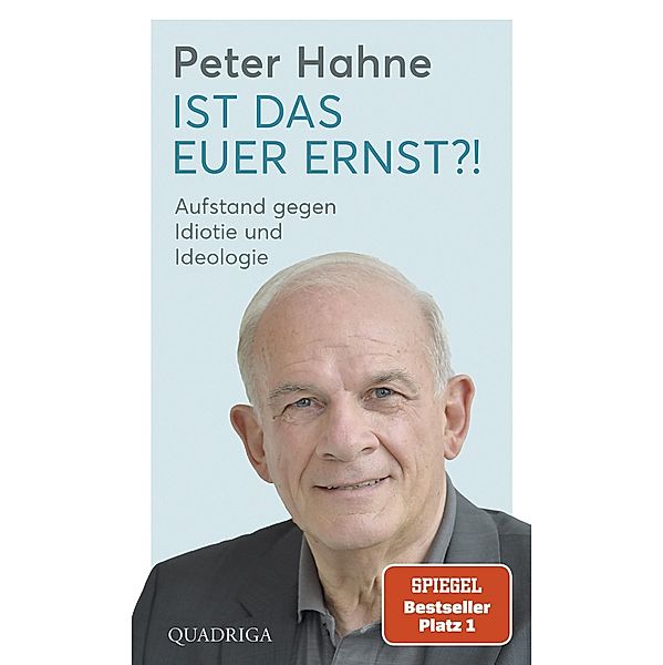 Ist das euer Ernst?!, Peter Hahne