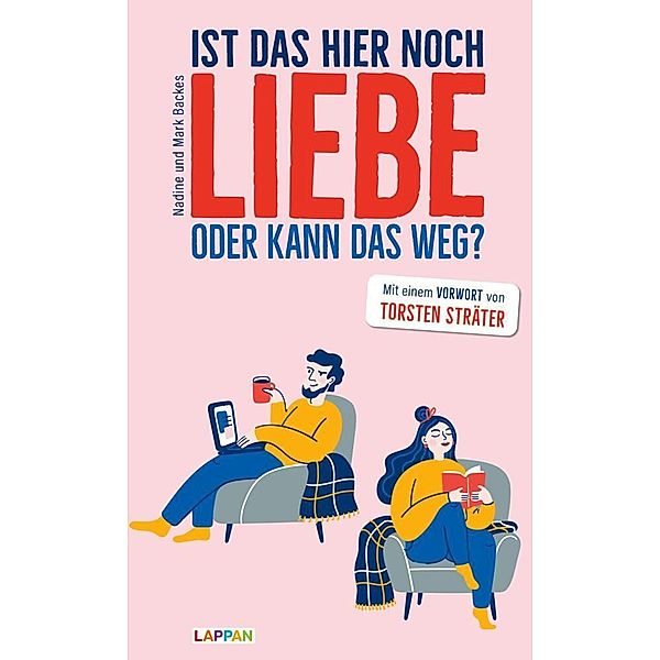 Ist das hier noch Liebe oder kann das weg?, Nadine Backes, Mark Backes