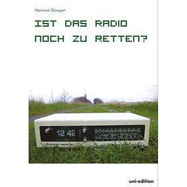 Ist das Radio noch zu retten?, Hermann Stümpert