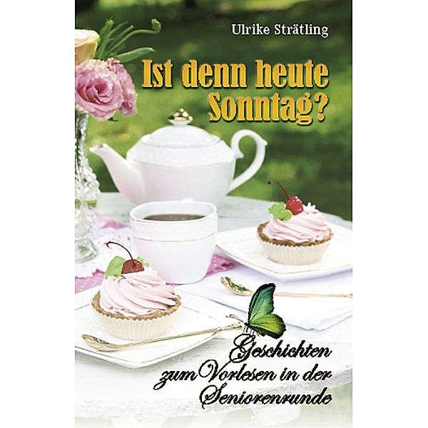 Ist denn heute Sonntag?, Ulrike Strätling