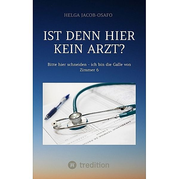 Ist denn hier kein Arzt?, Helga Jacob-Osafo