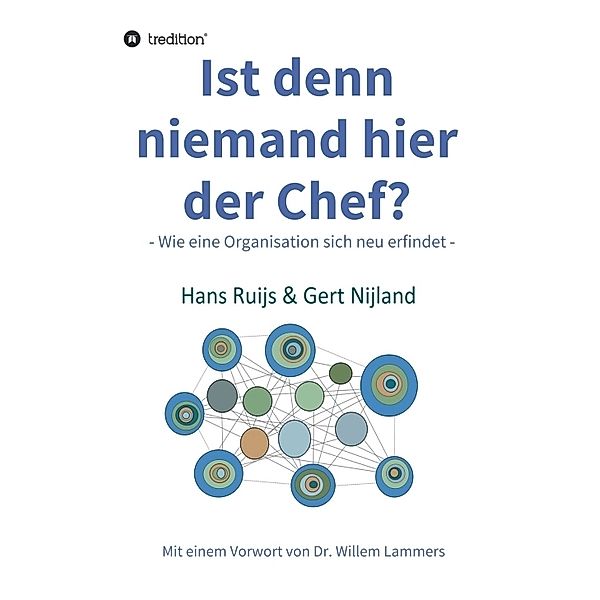 Ist denn niemand hier der Chef?, Gert Nijland, Hans Ruijs